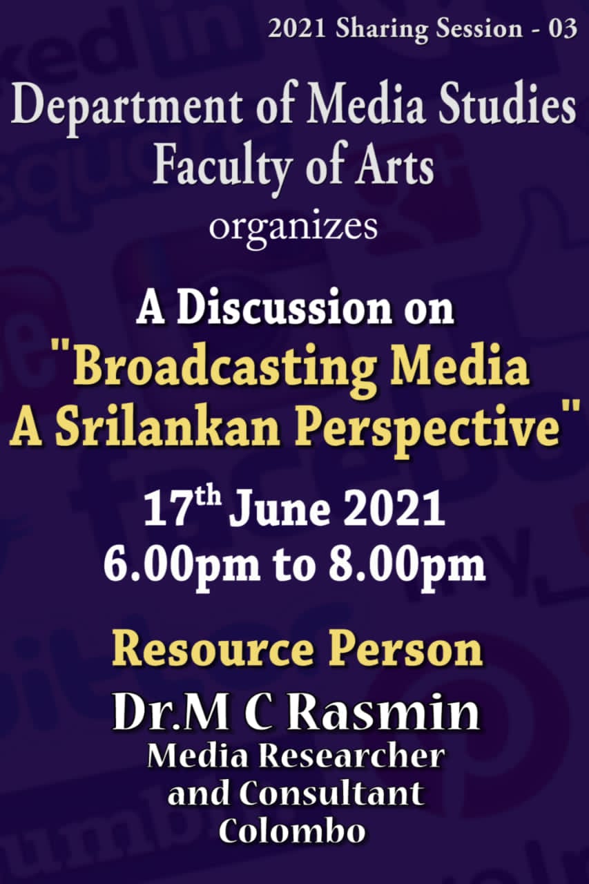 Read more about the article Sharing Session on ‘Broadcasting Media : The Sri Lankan Perspective’ by Media Researcher and Consultant Dr. M C Rasmin